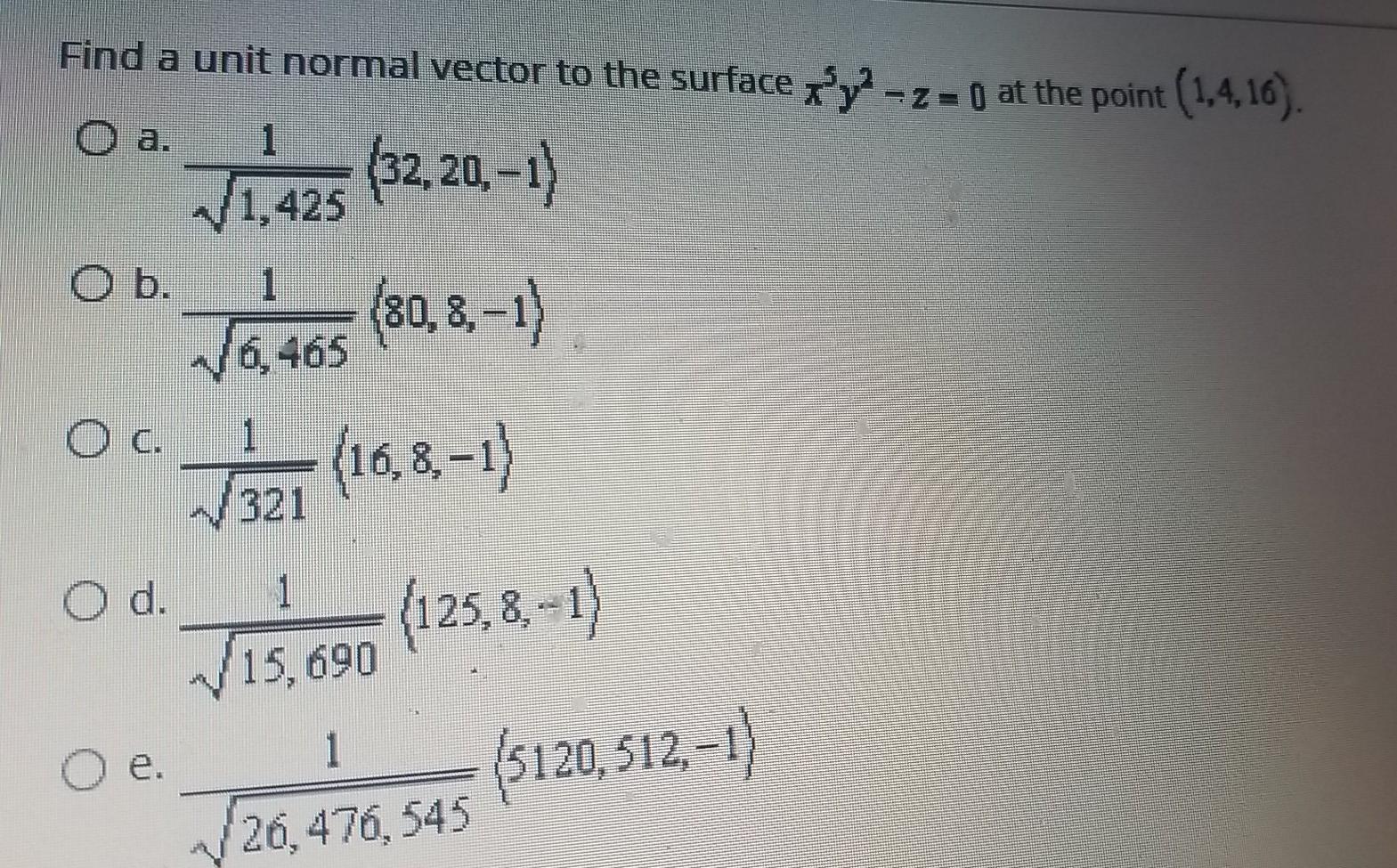 Solved O A Find A Unit Normal Vector To The Surface X Y Z Chegg Com