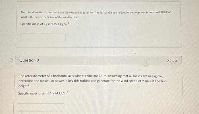 Solved The rotor diameter of a horizontal axis wind turbine | Chegg.com
