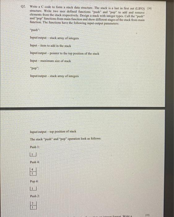 Solved Q2. Write a C code to form a stack data structure. | Chegg.com