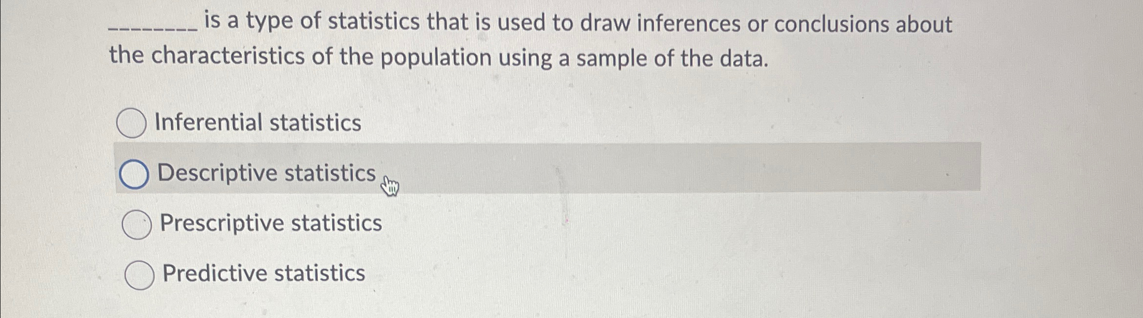 Solved q, ﻿is a type of statistics that is used to draw | Chegg.com