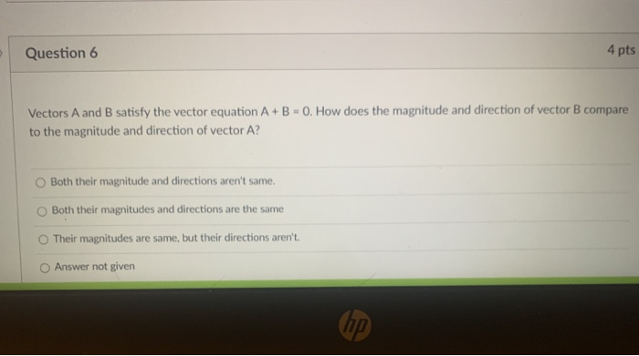 Solved D Question 5 Which one of the following is a vector | Chegg.com