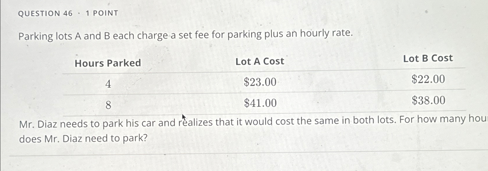 Solved QUESTION 46 - 1 ﻿POINTParking lots A and B ﻿each | Chegg.com