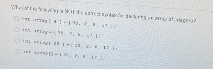 Solved What of the following is NOT the correct syntax for | Chegg.com