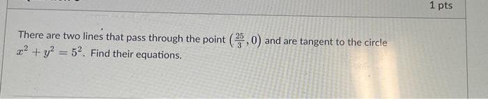 Solved There are two lines that pass through the point | Chegg.com