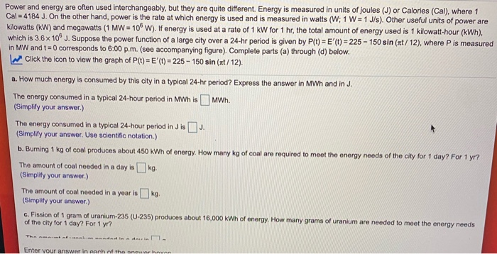 ENERGY.  Energy is measured in Joules (J)  A joule is a small