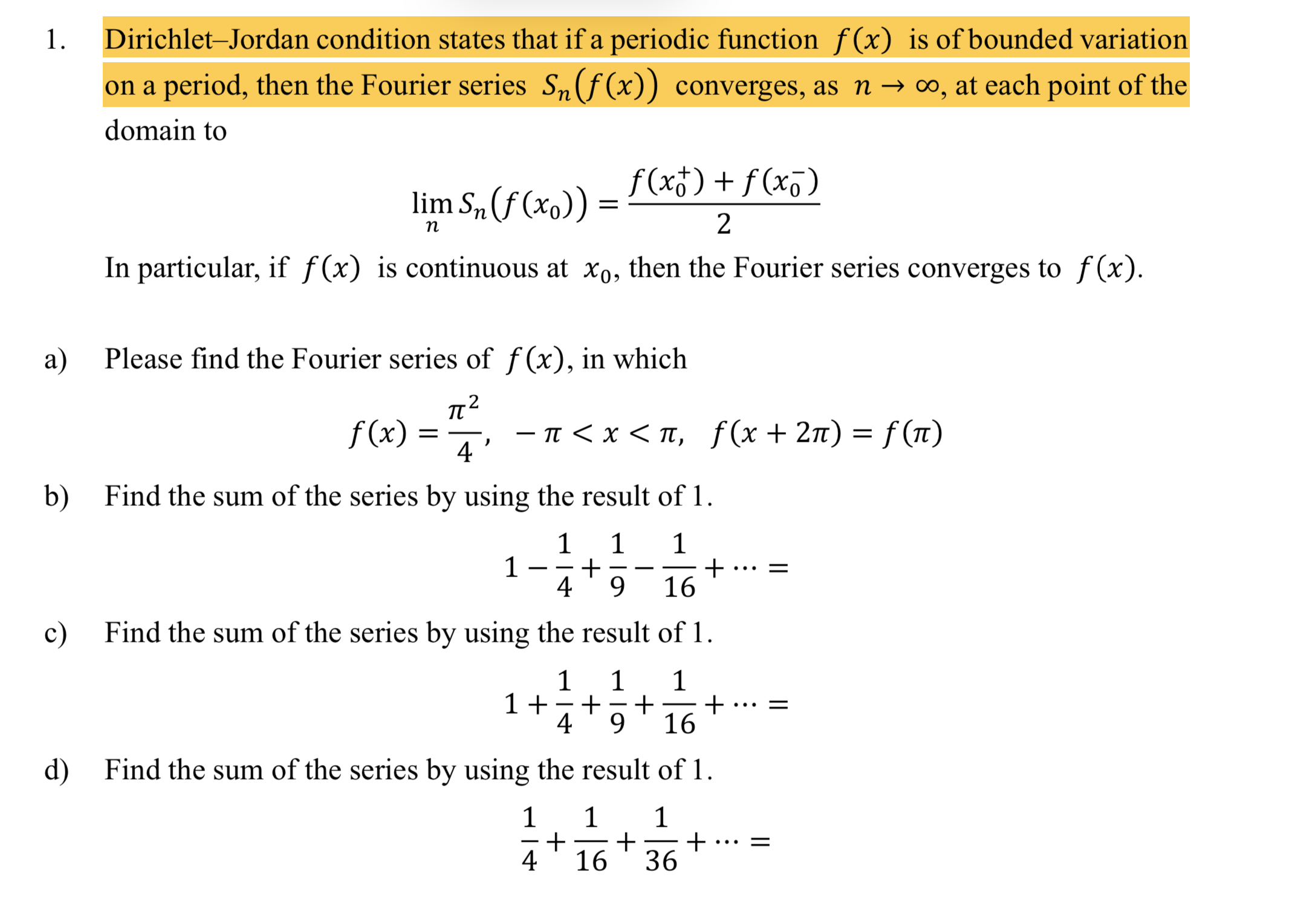 Solved Dirichlet-Jordan condition states that if a periodic | Chegg.com