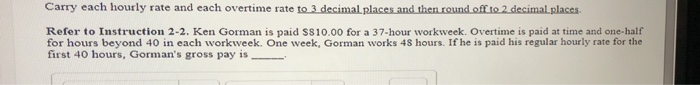 Solved Carry each hourly rate and each overtime rate to 3 | Chegg.com