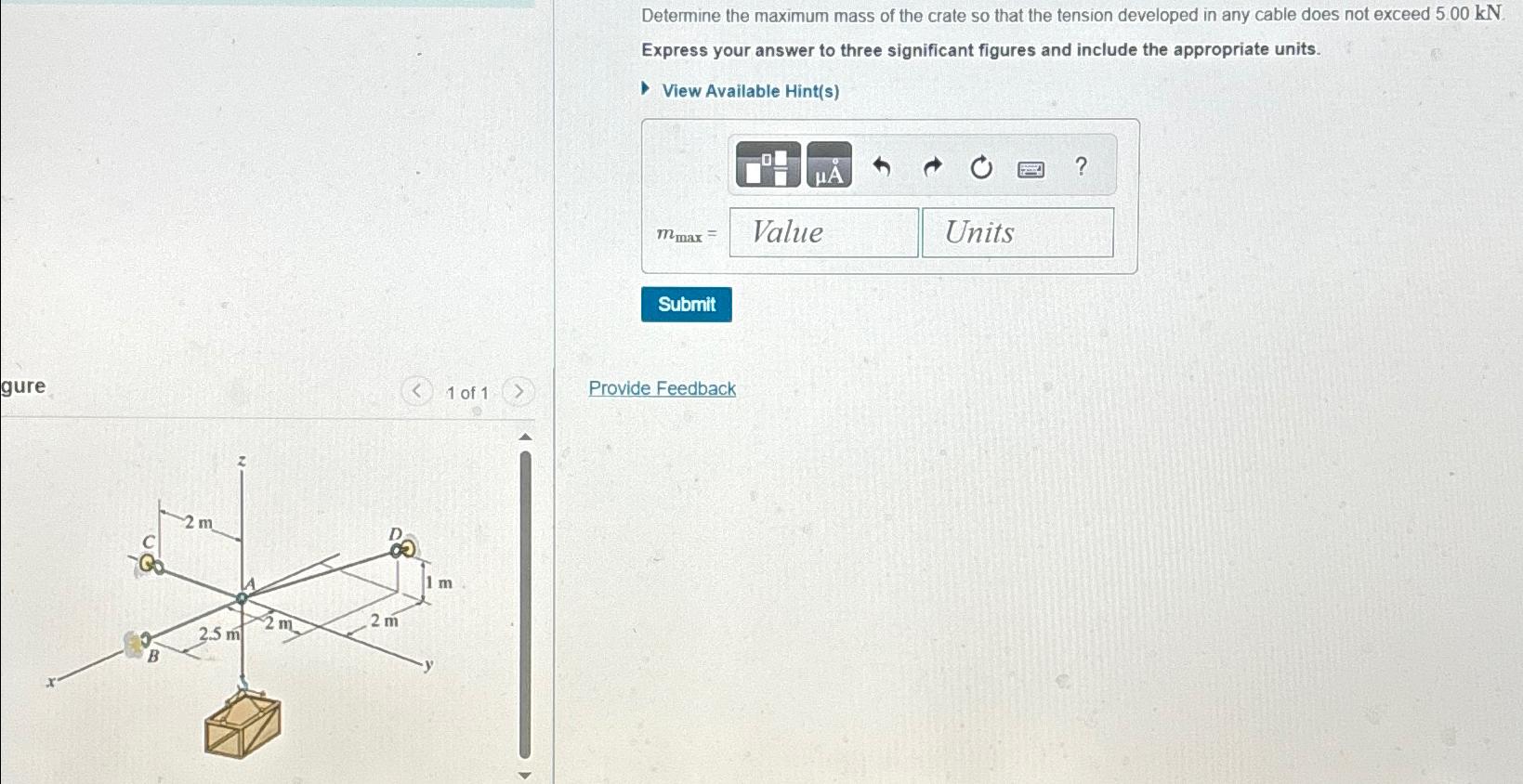 Solved Determine the maximum mass of the crate so that the | Chegg.com