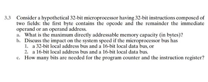 Solved 3.3 Consider a hypothetical 32-bit microprocessor | Chegg.com
