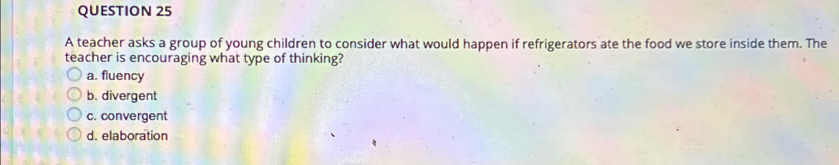 Solved QUESTION 25A Teacher Asks A Group Of Young Children | Chegg.com