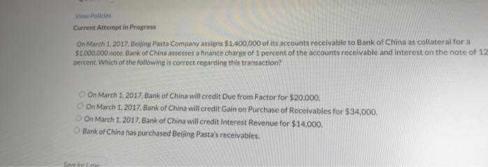 Solved View Policles Current Attempt in Progress On March 1,