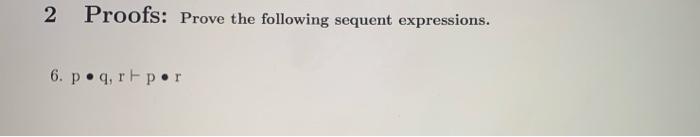 Solved Could someone help me solve these proofs and show | Chegg.com