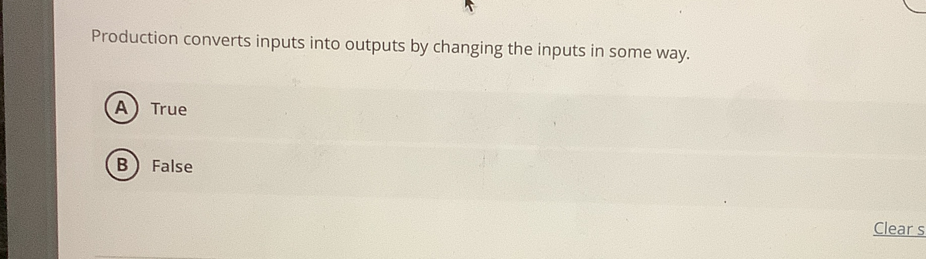 Solved Production converts inputs into outputs by changing | Chegg.com