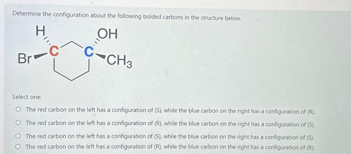 Solved Determine the configuration about the following | Chegg.com