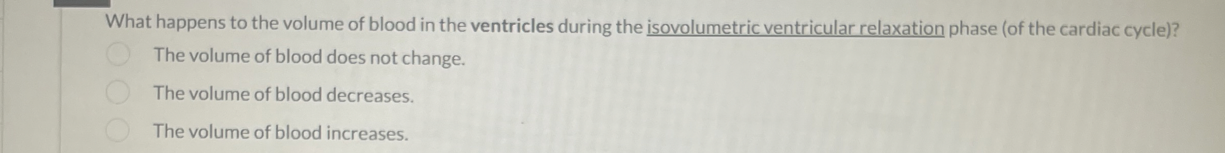Solved What happens to the volume of blood in the ventricles | Chegg.com