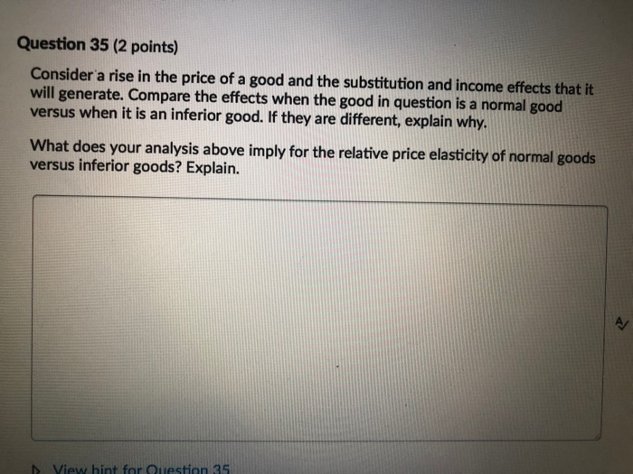 Solved Question 35 (2 points) Consider a rise in the price | Chegg.com