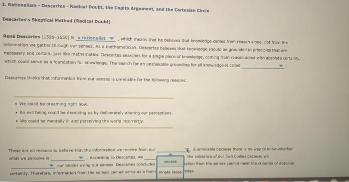Solved 3. Rationalism - Descartes - Radical Doubt, the | Chegg.com