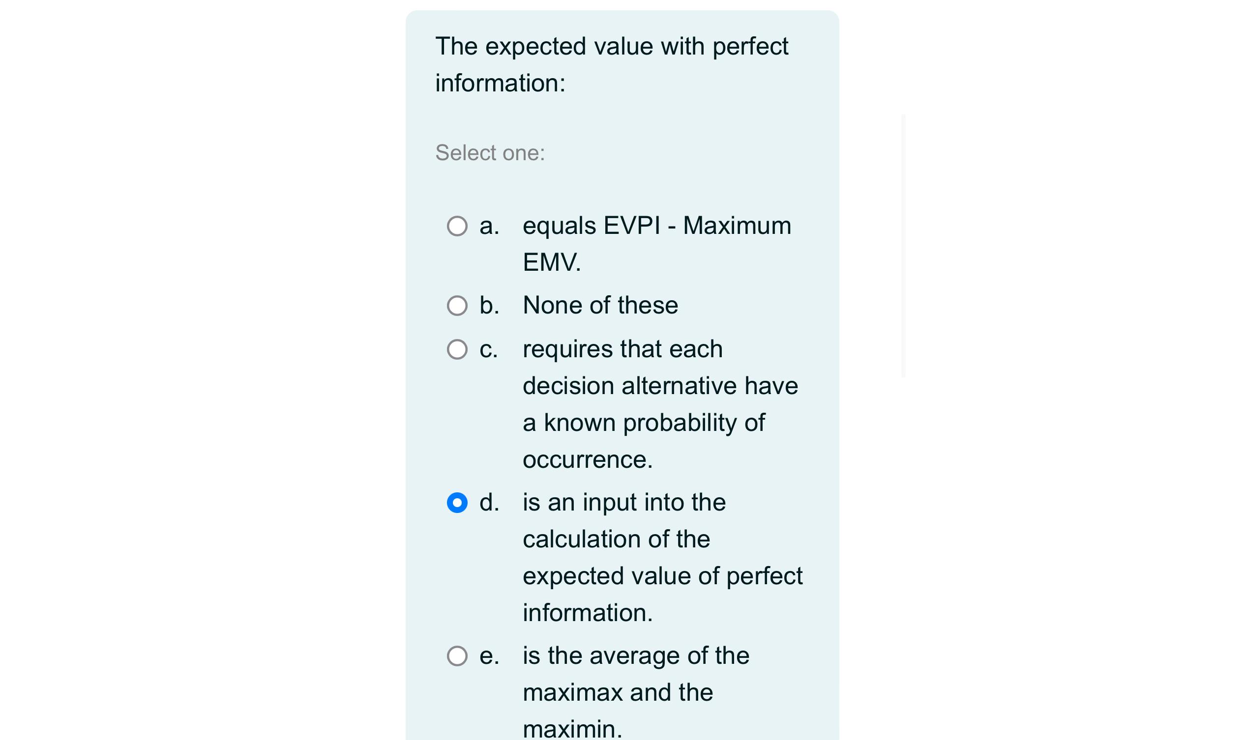 Solved The expected value with perfect information:Select | Chegg.com