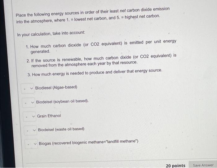 Solved Place the following energy sources in order of their | Chegg.com