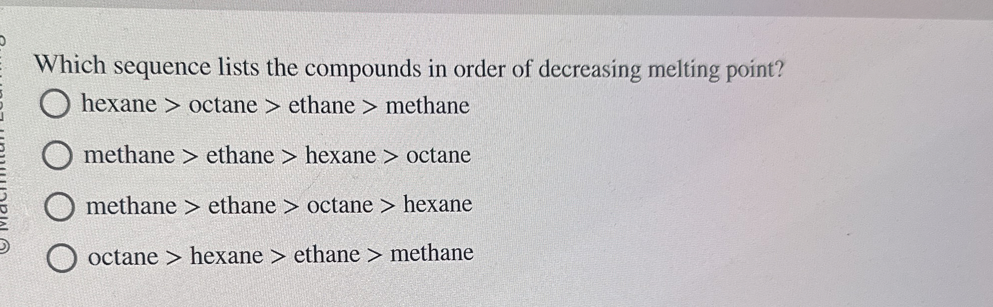 Solved Which sequence lists the compounds in order of | Chegg.com