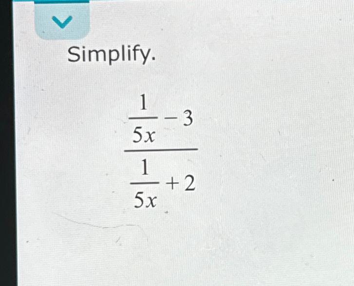 solved-simplify-15x-315x-2-chegg