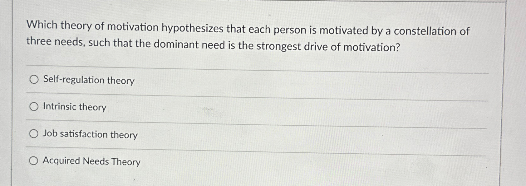 Solved Which theory of motivation hypothesizes that each | Chegg.com