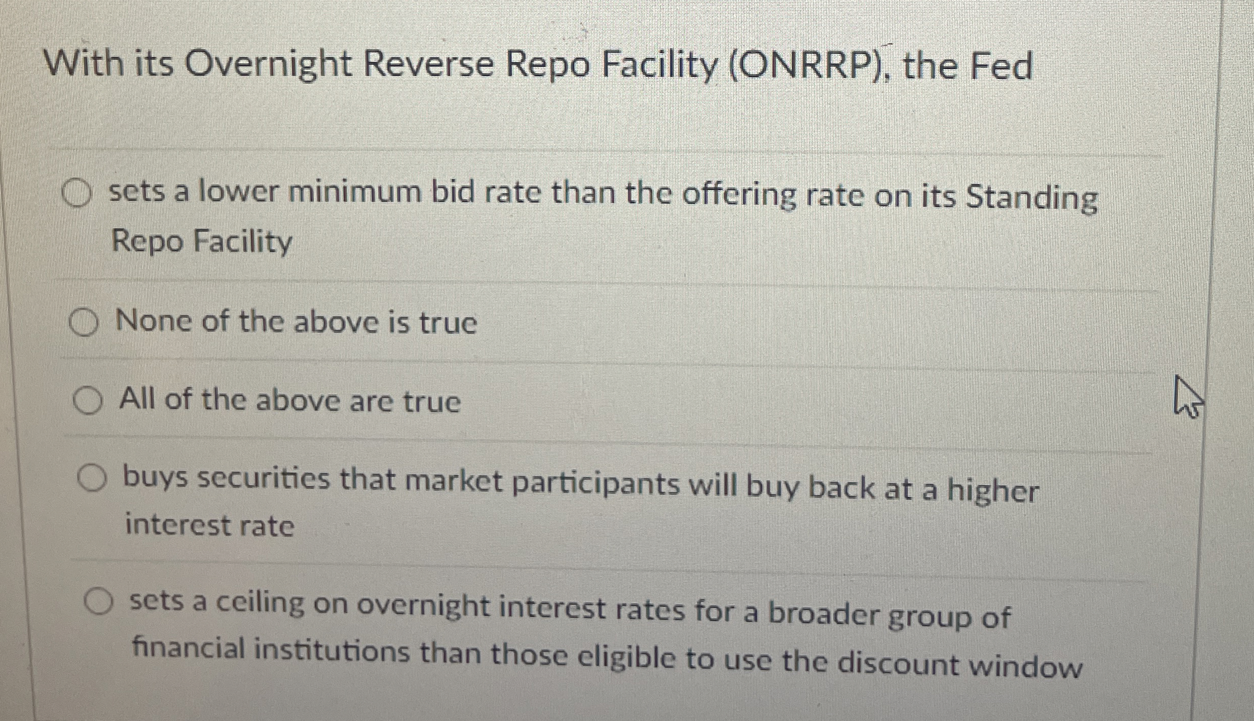 Solved With its Overnight Reverse Repo Facility (ONRRP), | Chegg.com