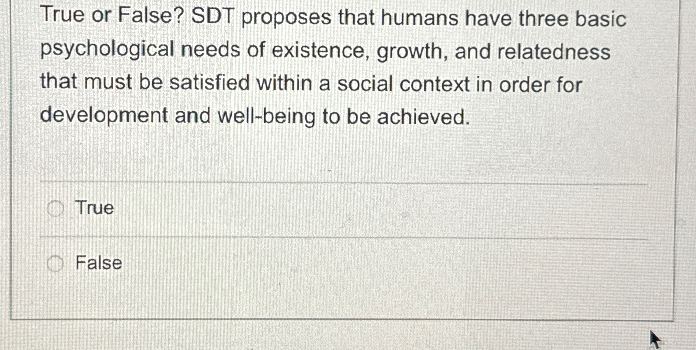 Solved true or false sdt proposes that humans have three chegg