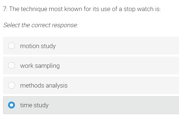 Stop Watch Method Study Solved 7: The technique most known for its use of a stop | Chegg.com