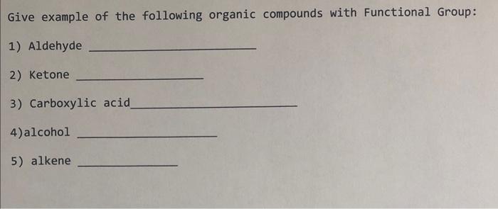 Solved (10 pnts) Identify the following organic compounds | Chegg.com