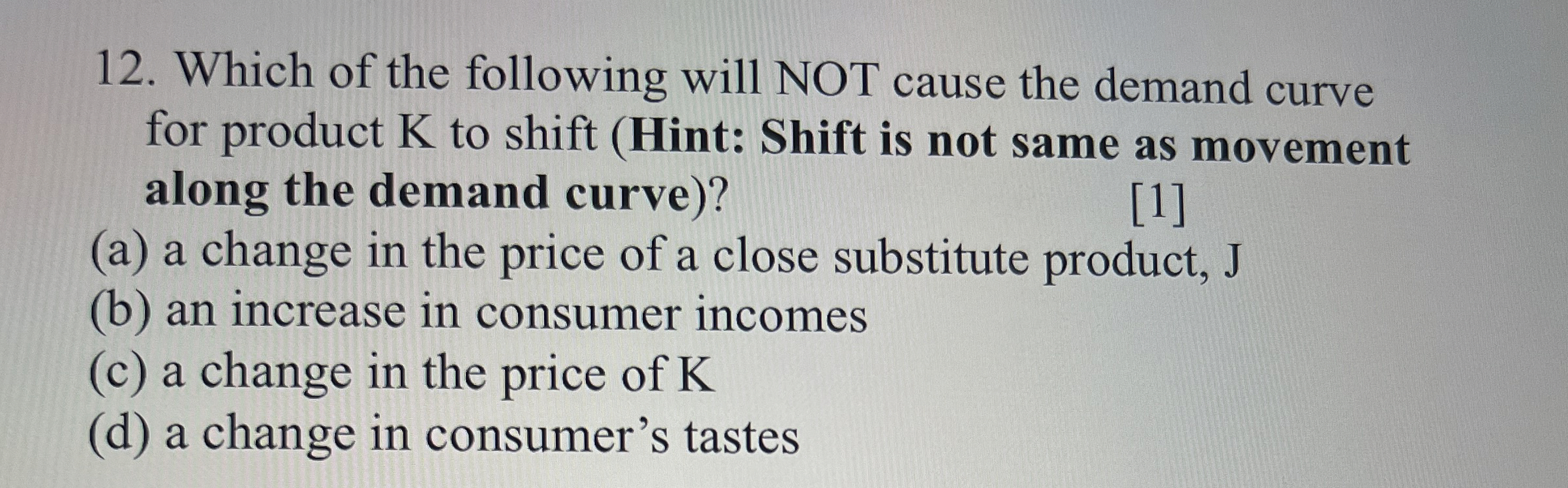 Solved Which of the following will NOT cause the demand | Chegg.com