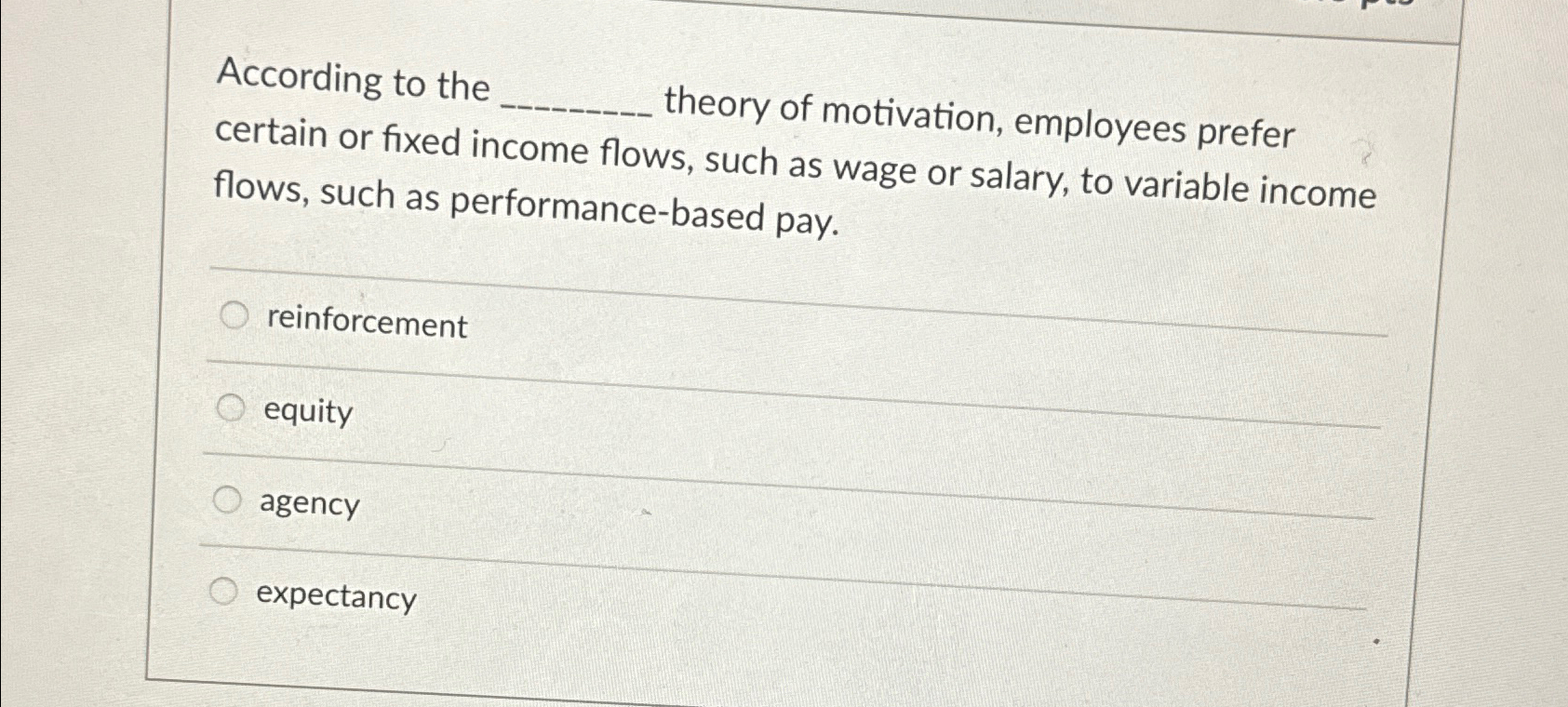 Solved According to the ﻿theory of motivation, employees | Chegg.com