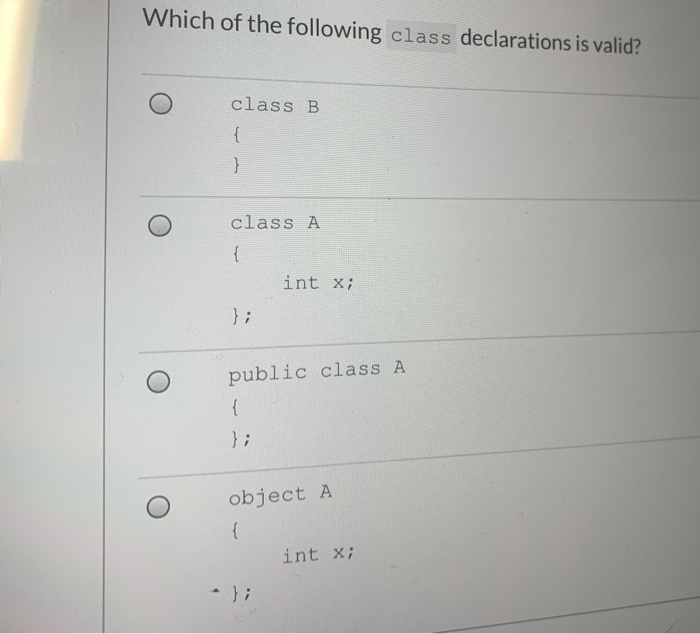 Solved Which of the following class declarations is valid?