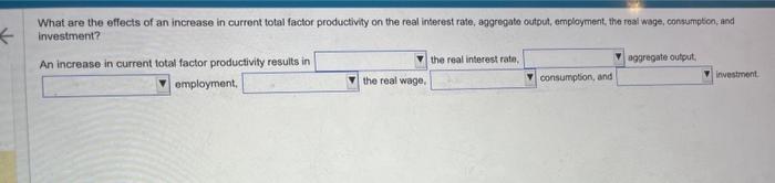 Solved What are the effects of an increase in current total | Chegg.com