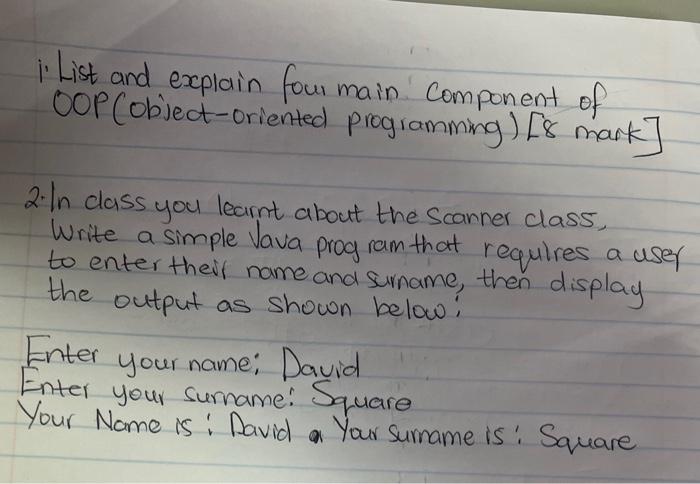 Solved 1. List and explain four main component of OOP | Chegg.com