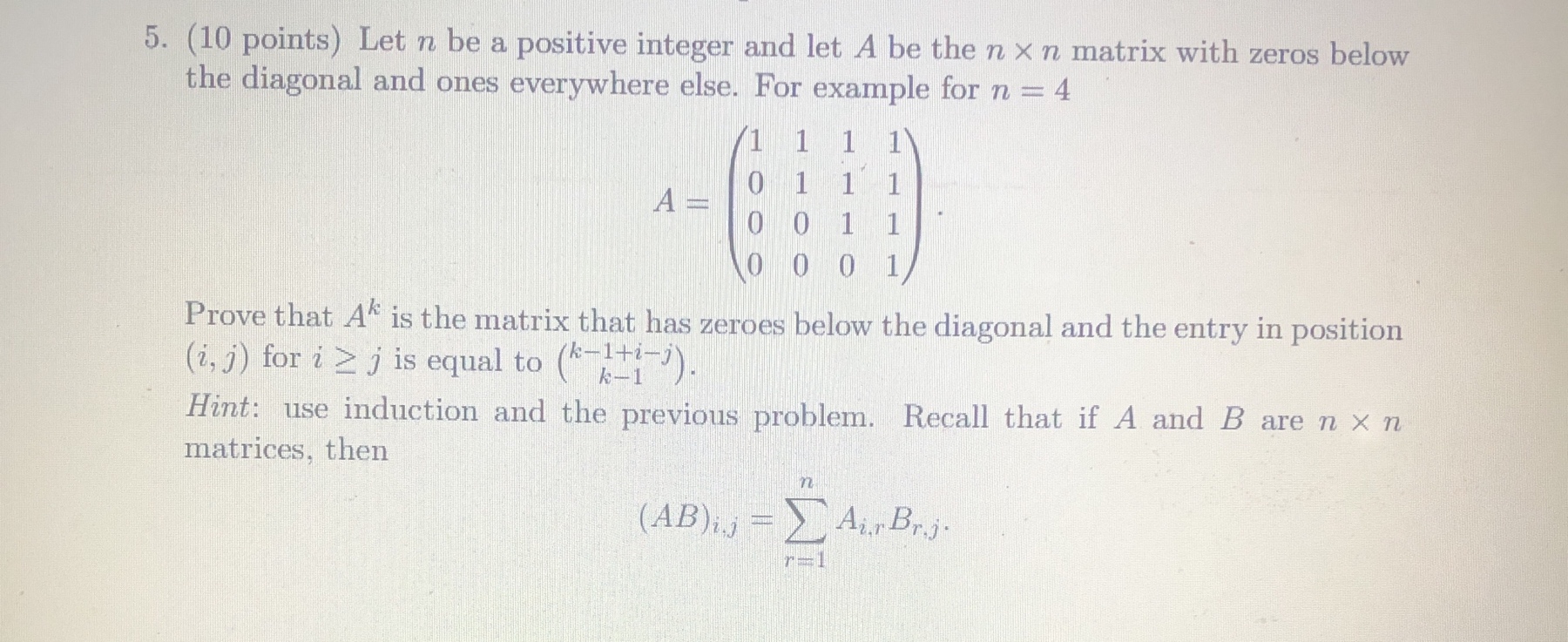 Solved ( 10 ﻿points) ﻿Let n be a positive integer and let A | Chegg.com
