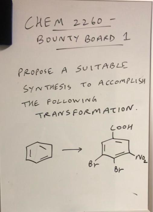 Solved CHEM 2260= BOUNTY BOARD 1 PROPOSE A SUITABLE | Chegg.com