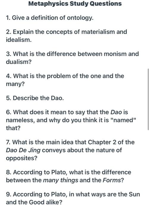 Metaphysics Study Questions 1. Give a definition of