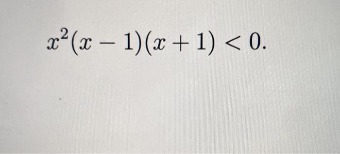 Solved x2(x - 1)(x + 1)