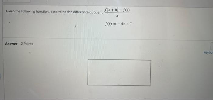 Solved Given the following function, determine the | Chegg.com