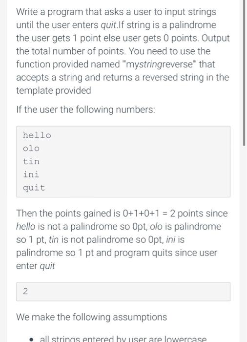 Solved Write a program that asks a user to input strings | Chegg.com