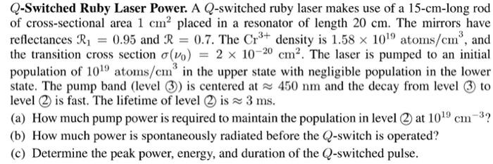 Solved Q-Switched Ruby Laser Power. A Q-switched ruby laser | Chegg.com