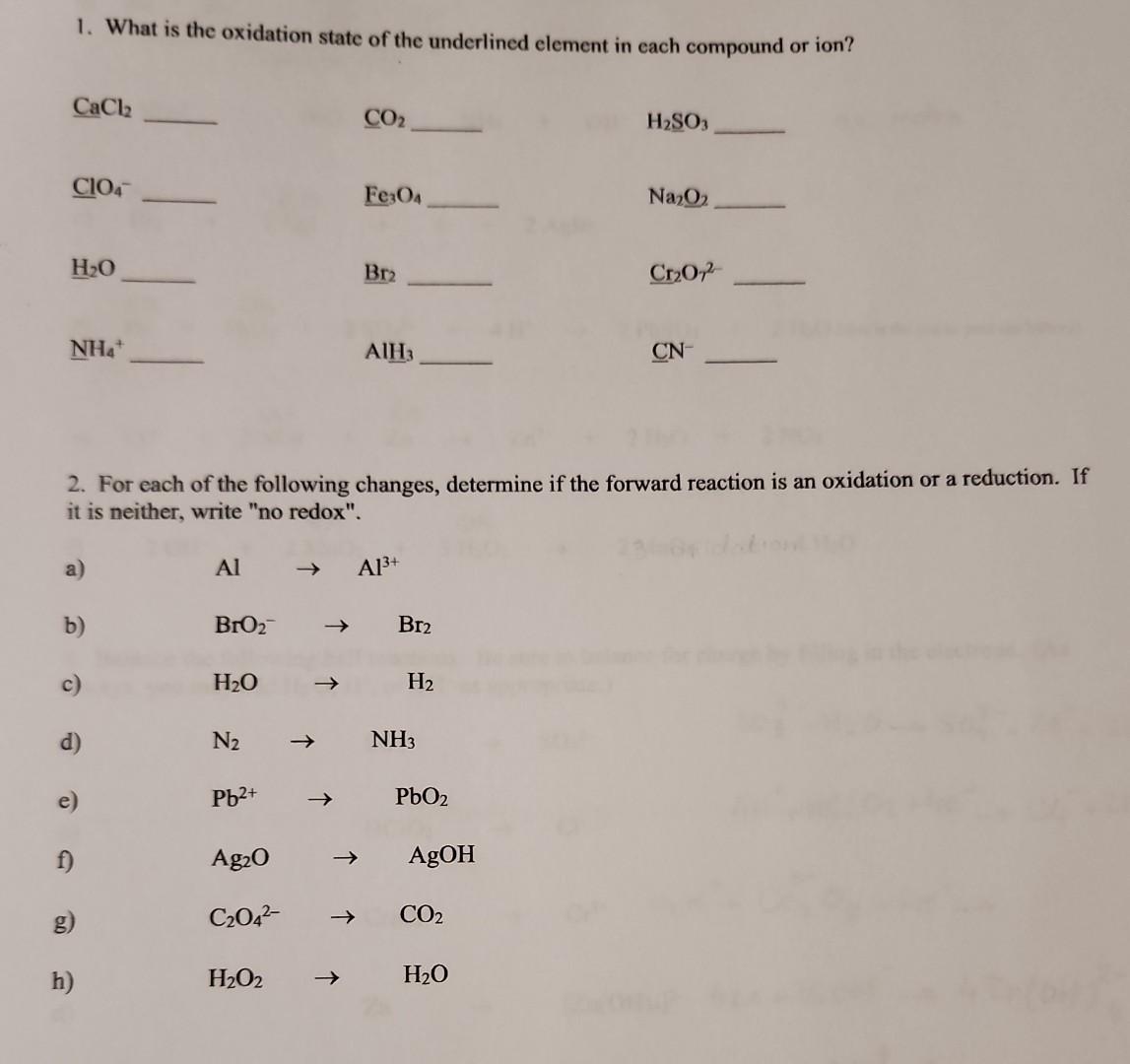 Solved 1. What is the oxidation state of the underlined | Chegg.com