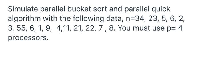 Solved Lab 6 Run parallel Buck Sort and parallel Quick Sort | Chegg.com