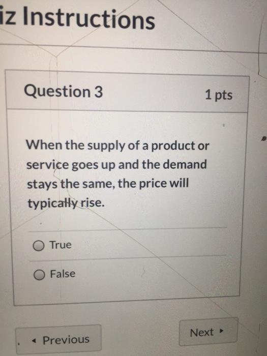 Solved iz Instructions Question 3 1 pts When the supply of a | Chegg.com