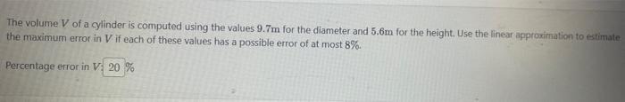 Solved The volume V of a cylinder is computed using the | Chegg.com