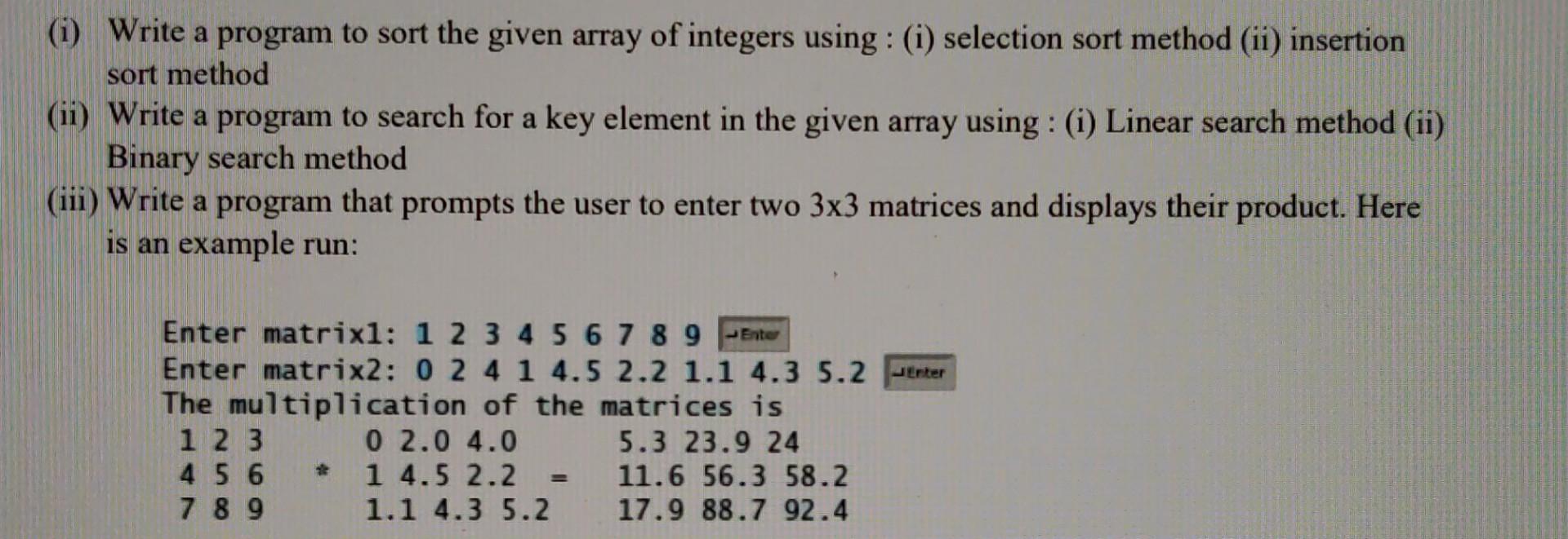 Solved (i) Write a program to sort the given array of | Chegg.com