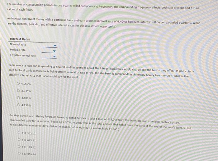 Solved The Number Of Compounding Periods In One Year Is | Chegg.com