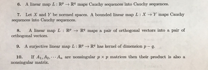 Solved 6 A Linear Map L Rp Rº Maps Cauchy Sequences Chegg Com