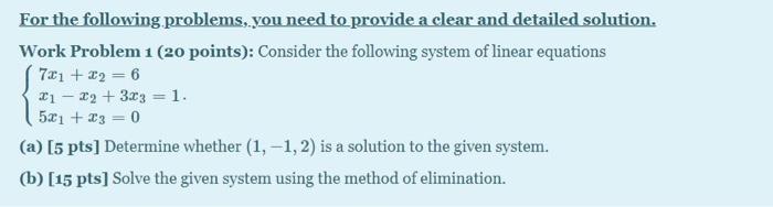Solved For the following problems, you need to provide a | Chegg.com